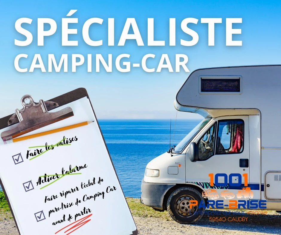 Remplacement de pare-brise camping-car et van aménagé à Caudry – 1001 Pare-Brise