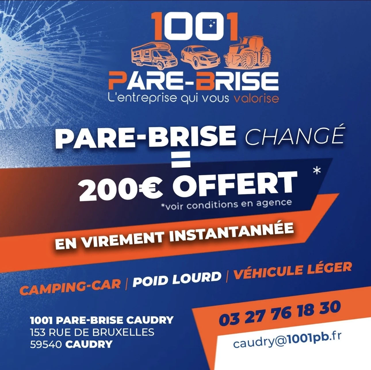 Offre spéciale : 200 € offerts en virement instantané pour votre pare-brise à Caudry – 1001 Pare-Brise