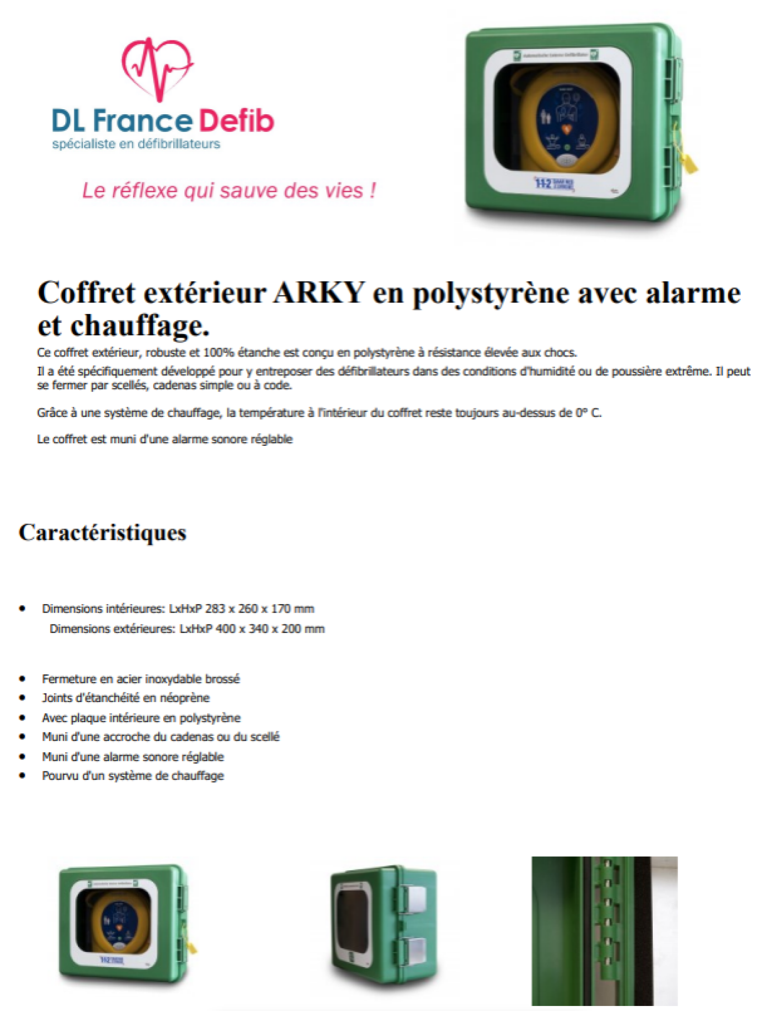 Coffret extérieur ARKY en polystyrène avec alarme et chauffage